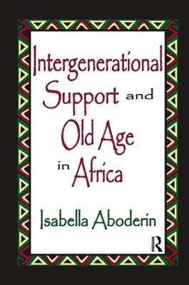 Intergenerational Support and Old Age in Africa - 