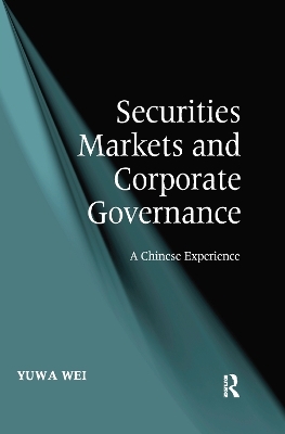 Securities Markets and Corporate Governance - Yuwa Wei