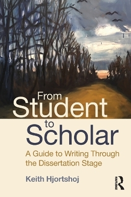 From Student to Scholar - Keith Hjortshoj
