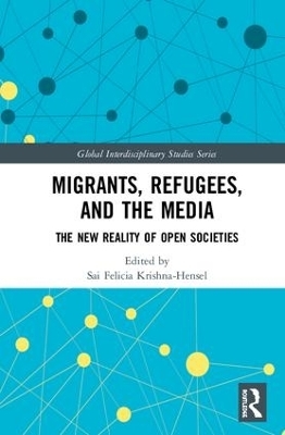 Migrants, Refugees, and the Media - 