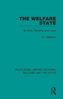 The Welfare State - J.F. Sleeman