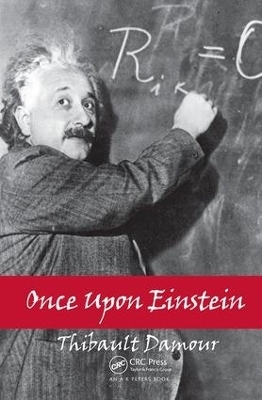 Once Upon Einstein - Thibault Damour