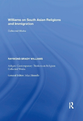 Williams on South Asian Religions and Immigration - Raymond Brady Williams