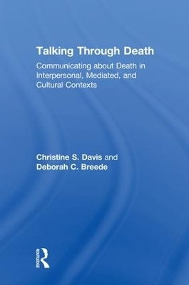 Talking Through Death - Christine S. Davis, Deborah C. Breede