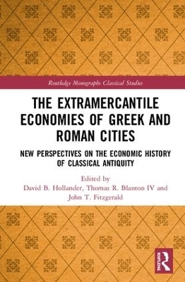 The Extramercantile Economies of Greek and Roman Cities - 
