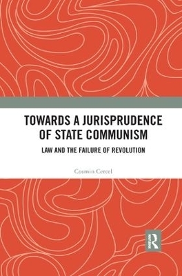 Towards A Jurisprudence of State Communism - Cosmin Cercel