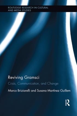 Reviving Gramsci - Marco Briziarelli, Susana Martínez Guillem