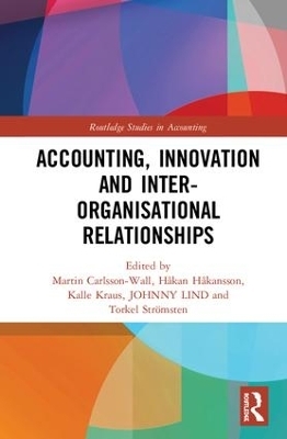 Accounting, Innovation and Inter-Organisational Relationships - 