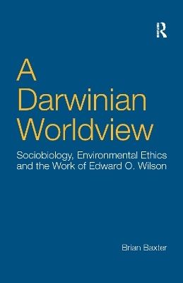 A Darwinian Worldview - Brian Baxter
