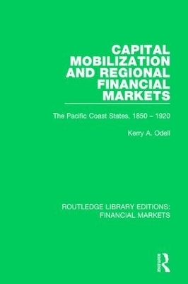 Capital Mobilization and Regional Financial Markets - Kerry Odell