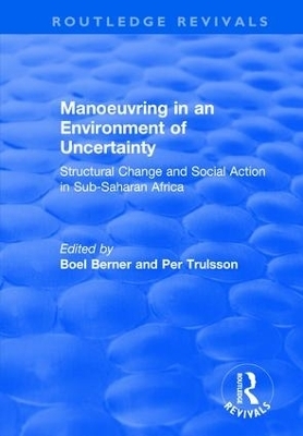 Manoeuvring in an Environment of Uncertainty - Boel Berner, Per Trulsson