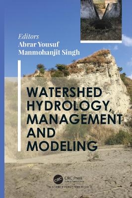Watershed Hydrology, Management and Modeling - 
