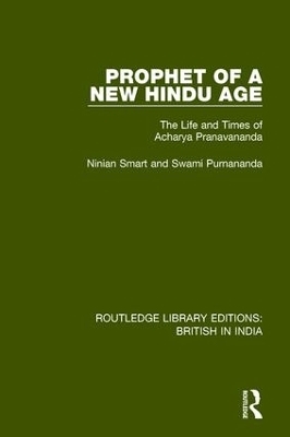 Prophet of a New Hindu Age - Ninian Smart, Swami Purnananda