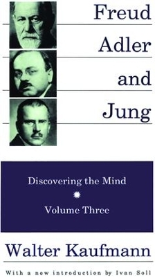 Freud, Alder, and Jung - 