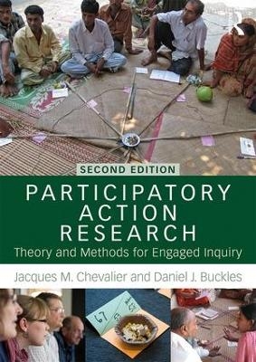 Participatory Action Research - Jacques M. Chevalier, Daniel J. Buckles
