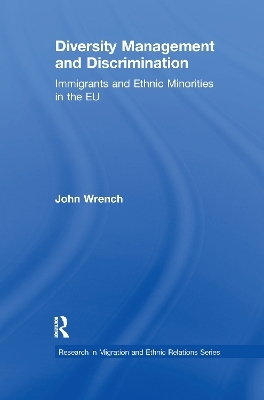 Diversity Management and Discrimination - John Wrench