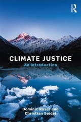 Climate Justice - Dominic Roser, Christian Seidel