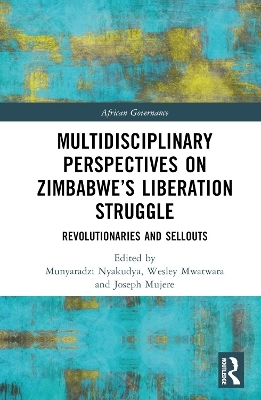 Multidisciplinary Perspectives on Zimbabwe’s Liberation Struggle - 