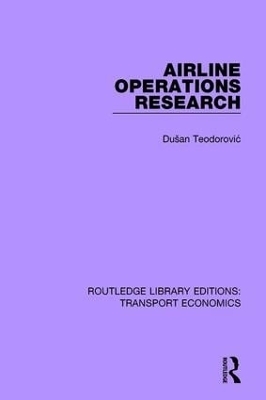 Airline Operations Research - Dusan Teodorovic