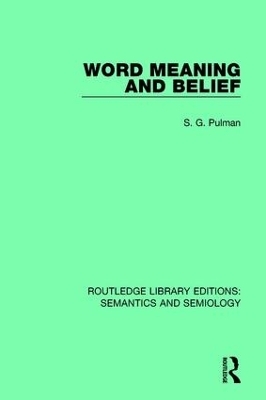 Word Meaning and Belief - S.G. Pulman