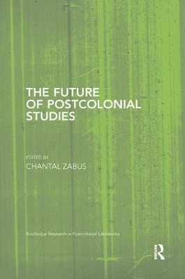 The Future of Postcolonial Studies - 