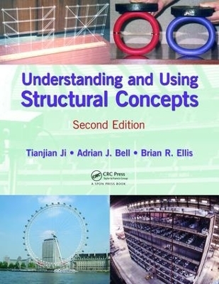 Understanding and Using Structural Concepts - Tianjian Ji, Adrian J. Bell, Brian R. Ellis