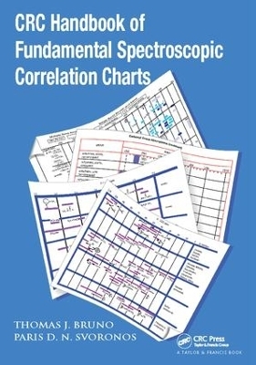 CRC Handbook of Fundamental Spectroscopic Correlation Charts - Thomas J. Bruno, Paris D.N. Svoronos