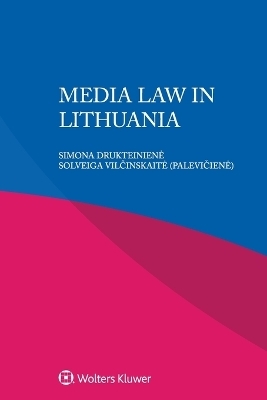 Media Law in Lithuania - Ioannis Iglezakis