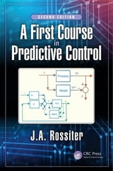 A First Course in Predictive Control - Rossiter, J.A.