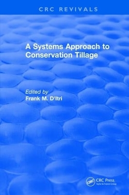 A Systems Approach to Conservation Tillage - Frank M. D'Itri