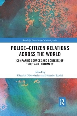 Police-Citizen Relations Across the World - 