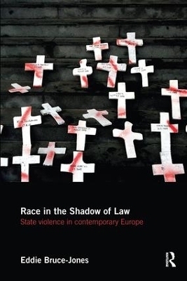 Race in the Shadow of Law - Eddie Bruce-Jones