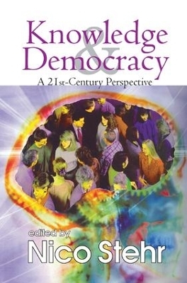 Knowledge and Democracy - Nico Stehr