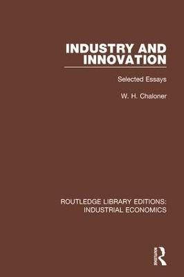 Industry and Innovation - W.H. Chaloner