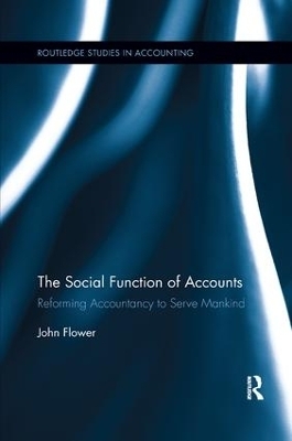 The Social Function of Accounts - John Flower