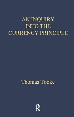 Inquiry Into Currency Prin Lse - Thomas Tooke