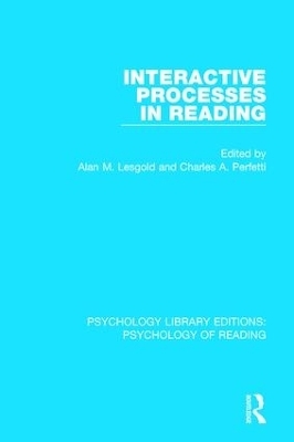 Interactive Processes in Reading - 