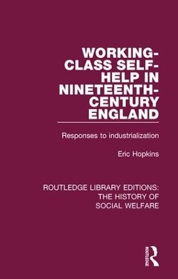 Working-Class Self-Help in Nineteenth-Century England - Eric Hopkins