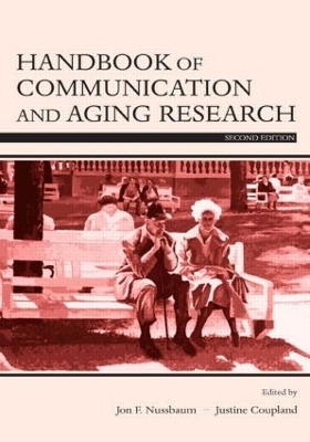 Handbook of Communication and Aging Research - 