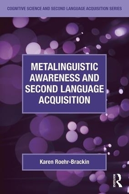 Metalinguistic Awareness and Second Language Acquisition - Karen Roehr-Brackin