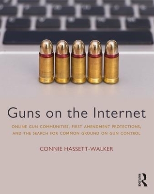 Guns on the Internet - Connie Hassett-Walker