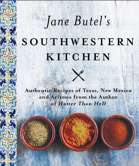 Jane Butel's Southwestern Kitchen -  Jane Butel