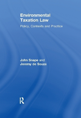 Environmental Taxation Law - John Snape, Jeremy De Souza