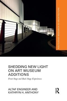 Shedding New Light on Art Museum Additions - Altaf Engineer, Kathryn H. Anthony