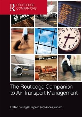 The Routledge Companion to Air Transport Management - 