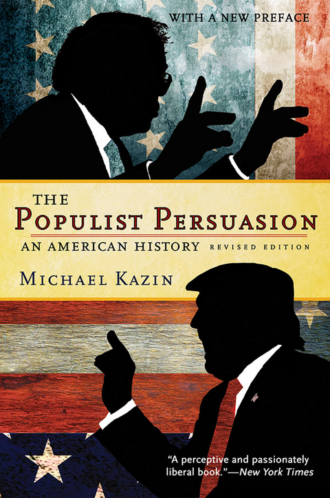 The Populist Persuasion - Michael Kazin