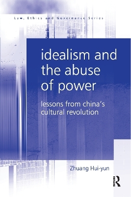Idealism and the Abuse of Power - Zhuang Hui-yun