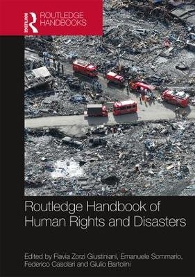 Routledge Handbook of Human Rights and Disasters - 