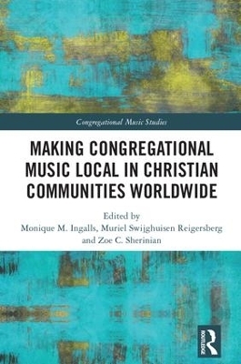 Making Congregational Music Local in Christian Communities Worldwide - 