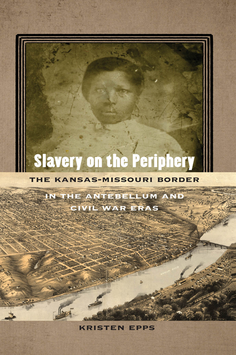 Slavery on the Periphery -  Kristen Epps